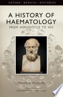 obrázek zboží A history of haematology. From Herodotus to HIV. 