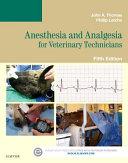 obrázek zboží Anesthesia and Analgesia for Veterinary Technicians, 5th Edition
