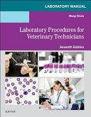 obrázek zboží Laboratory Manual for Laboratory Procedures for Veterinary Technicians 7th Edition