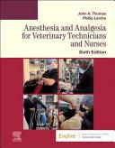 obrázek zboží Anesthesia and Analgesia for Veterinary Technicians and Nurses 6th Edition 