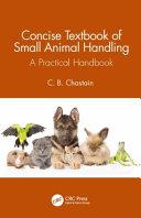 obrázek zboží Concise Textbook of Small Animal Handling: A Practical Handbook 1st Edition