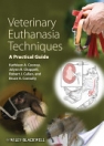 obrázek zboží Veterinary Euthanasia Techniques A Practical Guide