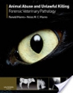 obrázek zboží Animal Abuse and Unlawful Killing Forensic Veterinary Pathology