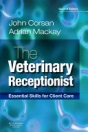 obrázek zboží The Veterinary Receptionist: Essentials Skills for Client Care