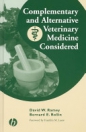 obrázek zboží Complementary and Alternative Veterinary Medicine Considered