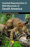 obrázek zboží Assisted Reproduction in Wild Mammals of South America