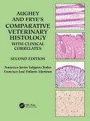 obrázek zboží Aughey and Frye's Comparative Veterinary Histology with Clinical Correlates2nd edition