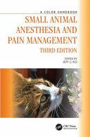 obrázek zboží Small Animal Anesthesia and Pain Management A Color Handbook  3rd Edition připravuje se 