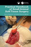 obrázek zboží Practical Handbook of Small Animal Soft Tissue Surgery