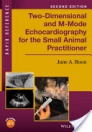 obrázek zboží Two-Dimensional and M-Mode Echocardiography for the Small Animal Practitioner