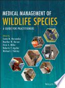 obrázek zboží Medical Management of Wildlife Species: A Guide for Practitioners
