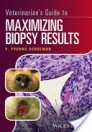obrázek zboží Veterinarian´s Guide to Maximizing Biopsy Results
