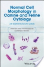 obrázek zboží Normal Cell Morphology in Canine and Feline Cytology: An Identification Guide