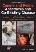 obrázek zboží Canine and Feline Anesthesia and Co-Existing Disease, 2nd Edition