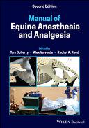 obrázek zboží Manual of Equine Anesthesia and Analgesia, 2nd Edition