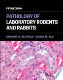 obrázek zboží Pathology of Laboratory Rodents and Rabbits, 5th Edition