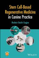 obrázek zboží Stem Cell-based Regenerative Medicine in Canine Practice připravuje se. 