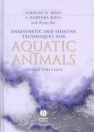 obrázek zboží Anaesthetics and Sedative Techniques for Aquatic Animals