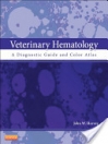 obrázek zboží Veterinary Hematology: A Diagnostic Guide and Color Atlas
