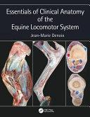 obrázek zboží Essentials of Clinical Anatomy of the Equine Locomotor System