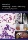 obrázek zboží Manual of Veterinary Clinical Chemistry: A Case Study Approach