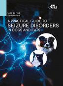 obrázek zboží A PRACTICAL GUIDE TO SEIZURE DISORDERS IN DOGS AND CATS