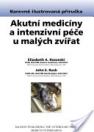 obrázek zboží Barevně ilustrovaná příručka akutní medicíny a intenzivní péče u malých zvířat