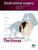 obrázek zboží Small Animal Surgery: Surgery Atlas a Step-by-step Guide the Thorax